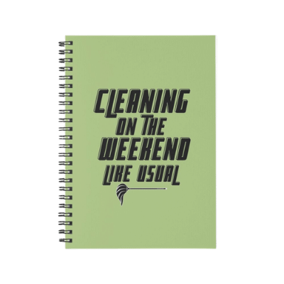 Cleaning on the Weekend Savvy Cleaner Funny Cleaning Gifts Spiral Notebook