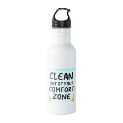 Your Comfort Zone Savvy Cleaner Funny Cleaning Gifts water bottle