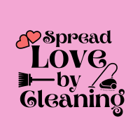 275 Spread Love by Cleaning Savvy Cleaner Funny Cleaning Shirts A