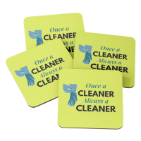 Always a Cleaner Savvy Cleaner Funny Cleaning Gifts Coasters