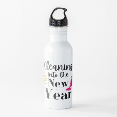 Cleaning into the New Year Savvy Cleaner Funny Cleaning Gifts Water Bottle