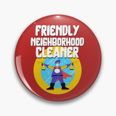 Friendly Neighborhood Cleaner Savvy Cleaner Funny Cleaning Gifts Pin