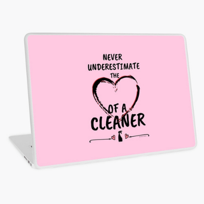 Heart of a Cleaner Savvy Cleaner Funny Cleaning Gifts Laptop Skin