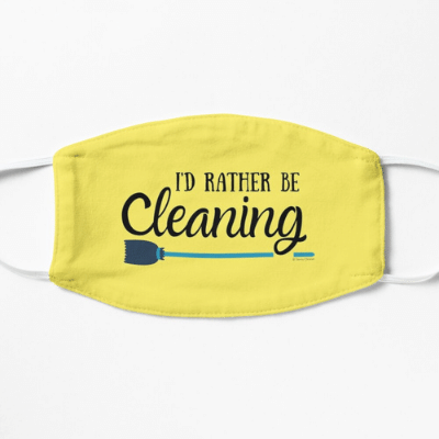 Rather Be Cleaning Savvy Cleaner Funny Cleaner Gifts Face Mask
