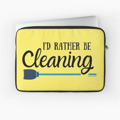 Rather Be Cleaning Savvy Cleaner Funny Cleaner Gifts Laptop Sleeve