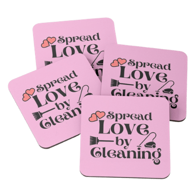 Spread Love By Cleaning Savvy Cleaner Funny Cleaning Gifts Coasters
