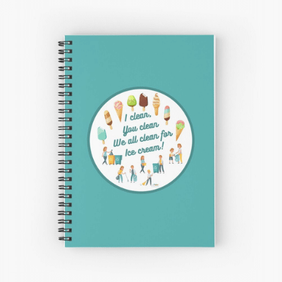 We All Clean for Ice Cream Savvy Cleaner Funny Cleaning Gifts Spiral Notebook