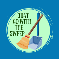 227 Go With the Sweep Savvy Cleaner Funny Cleaning Shirts B