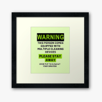 At Your Own Risk Savvy Cleaner Funny Cleaning Gifts Framed Art Print