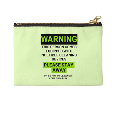 At Your Own Risk Savvy Cleaner Funny Cleaning Gifts Zipper Pouch