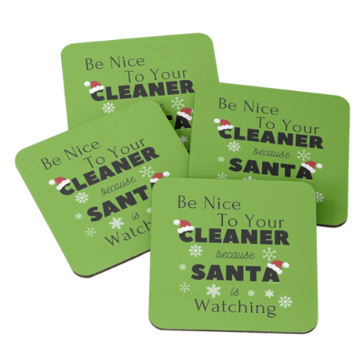 Be Nice to Your Cleaner Savvy Cleaner Funny Cleaning Gifts Coasters