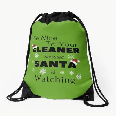 Be Nice to Your Cleaner Savvy Cleaner Funny Cleaning Gifts Drawstring Bag