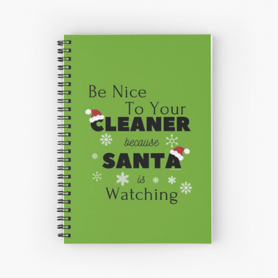 Be Nice to Your Cleaner Savvy Cleaner Funny Cleaning Gifts Spiral Notebook