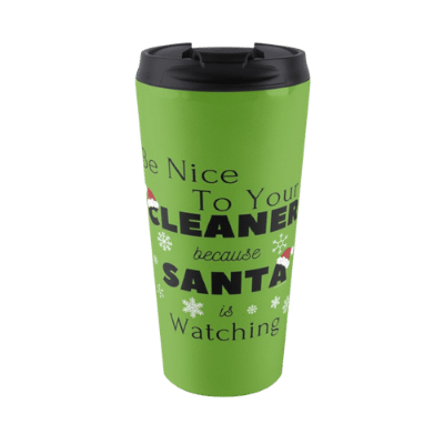 Be Nice to Your Cleaner Savvy Cleaner Funny Cleaning Gifts Travel Mug