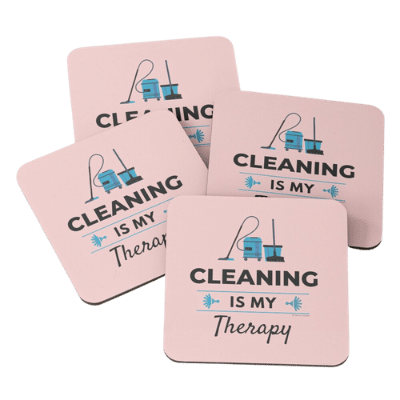 Cleaning is My Therapy Savvy Cleaner Funny Cleaning Gifts Coasters