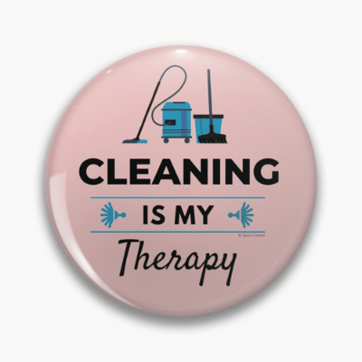 Cleaning is My Therapy Savvy Cleaner Funny Cleaning Gifts Pin