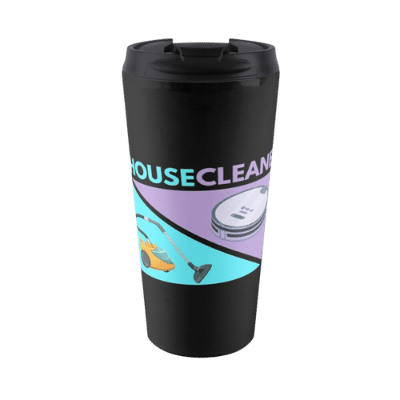 House Cleaned Vacuum Savvy Cleaner Funny Cleaning Gifts Travel Mug