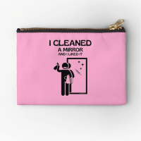 I Cleaned a Mirror Savvy Cleaner Funny Cleaning Gifts Zipper Pouch