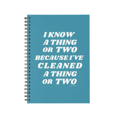 I Know A Thing Or Two Savvy Cleaner Funny Cleaning Gifts Spiral Notebook