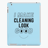 I Make Cleaning Look Good Savvy Cleaner Funny Cleaning Gifts Ipad Case