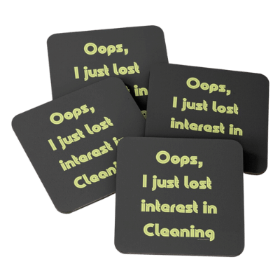 Lost Interest Savvy Cleaner Funny Cleaning Gifts Coasters