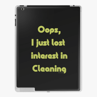 Lost Interest Savvy Cleaner Funny Cleaning Gifts Ipad Case