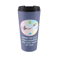 Sorry I'm Late Savvy Cleaner Funny Cleaning Gifts Travel Mug