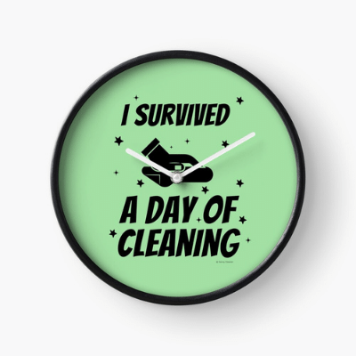 Survived A Day of Cleaning Savvy Cleaner Funny Cleaning Gifts Clock