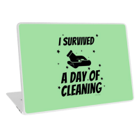 Survived A Day of Cleaning Savvy Cleaner Funny Cleaning Gifts Laptop Skin