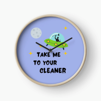 Take Me To Your Cleaner Savvy Cleaner Funny Cleaning Gifts Clock