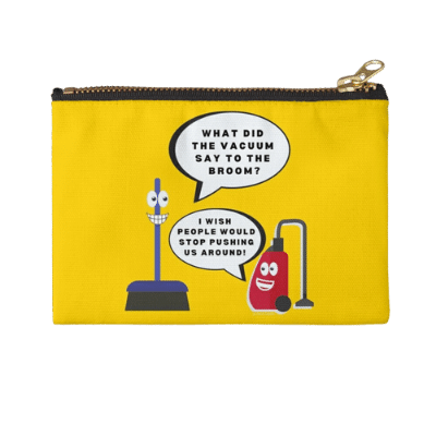 Vacuum Joke Savvy Cleaner Funny Cleaning Gifts Zipper Pouch