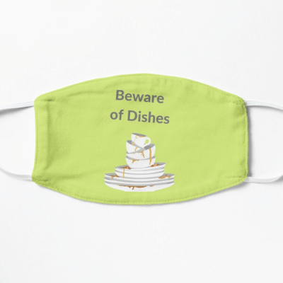 Beware of Dishes Savvy Cleaner Funny Cleaning Gifts Facemask