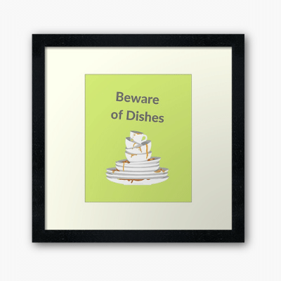 Beware of Dishes Savvy Cleaner Funny Cleaning Gifts Framed Art Print