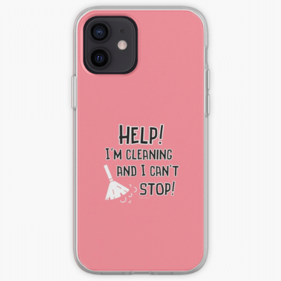 Cleaning and I Can't Stop Savvy Cleaner Funny Cleaning Gifts Iphone Case
