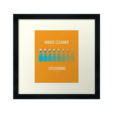 House Cleaner Uploading Savvy Cleaner Funny Cleaning Gifts Framed Art Print