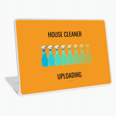 House Cleaner Uploading Savvy Cleaner Funny Cleaning Gifts Laptop Skin