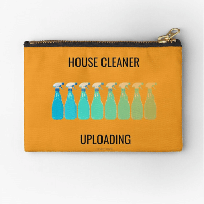House Cleaner Uploading Savvy Cleaner Funny Cleaning Gifts Zipper Pouch