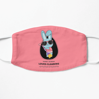 Some Bunny Loves Cleaning Savvy Cleaner Funny Cleaning Gifts Facemask