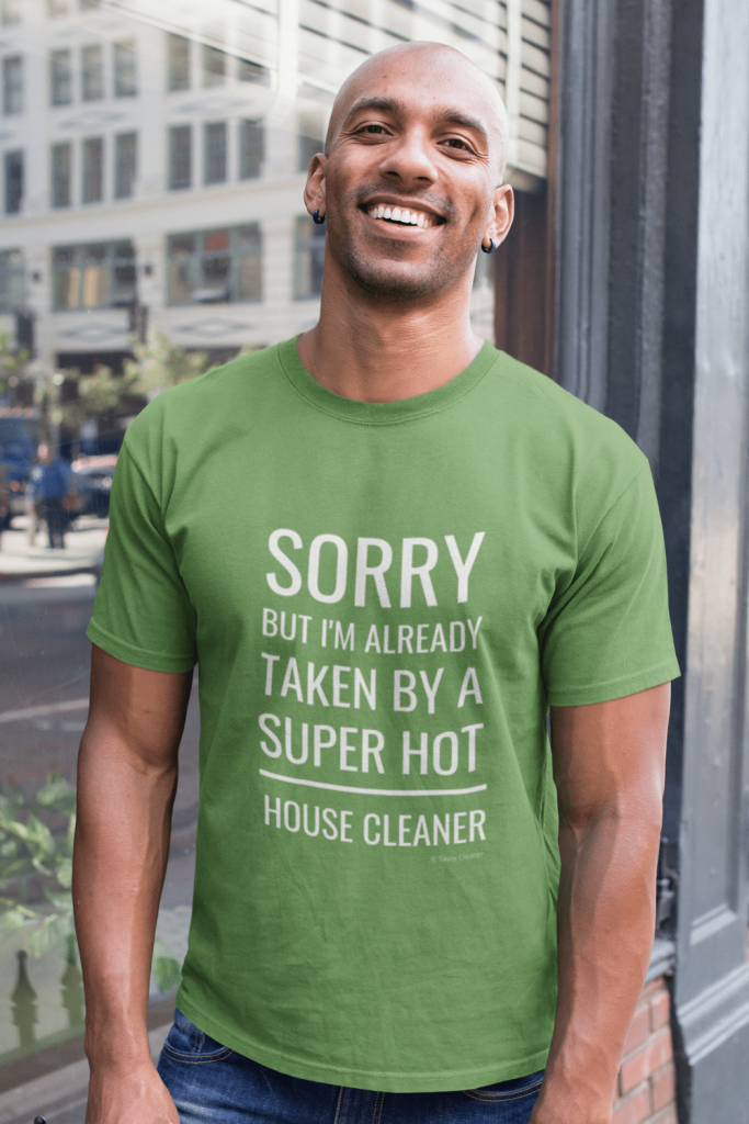 Super Hot House Cleaner Savvy Cleaner Funny Cleaning Shirts Men's Standard T-Shirt