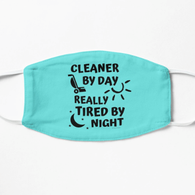 Tired by Night Savvy Cleaner Funny Cleaning Gifts Facemask