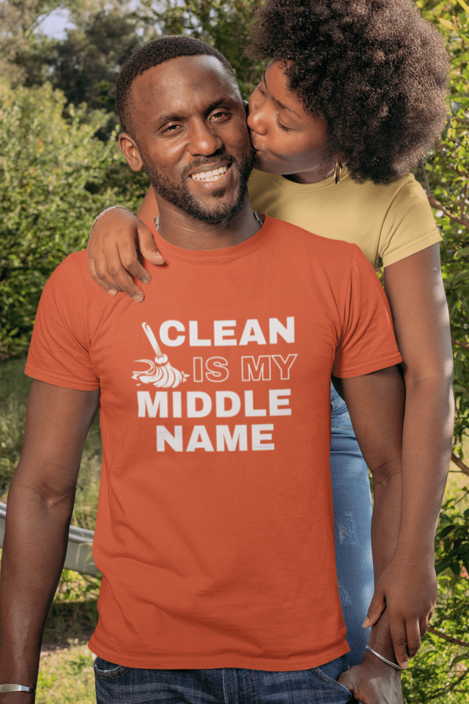 Clean is My Middle Name Savvy Cleaner Funny Cleaning Shirts Men's Standard Tee