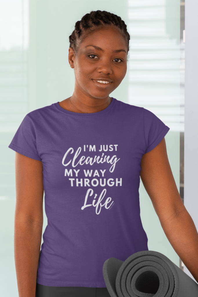 Cleaning My Way Through Life Savvy Cleaner Funny Cleaning Shirts Women's Standard T-Shirt