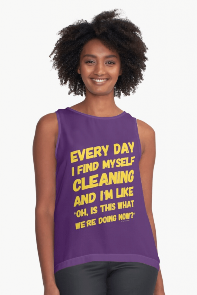 I Find Myself Cleaning Savvy Cleaner Funny Cleaning Shirts Sleeveless Top
