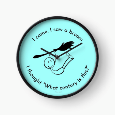 What Century Is This Savvy Cleaner Funny Cleaning Gifts Clock