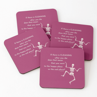 After You Die Savvy Cleaner Funny Cleaning Gifts Coasters