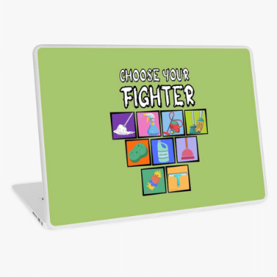 Choose Your Fighter Savvy Cleaner Funny Cleaning Gifts Laptop Skin