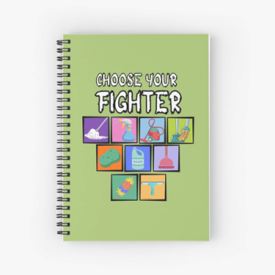 Choose Your Fighter Savvy Cleaner Funny Cleaning Gifts Spiral Notebook