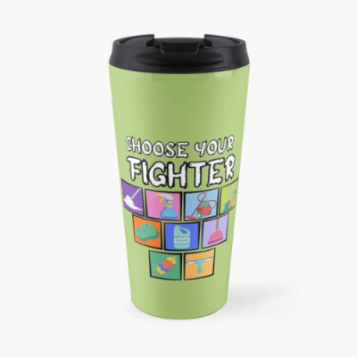 Choose Your Fighter Savvy Cleaner Funny Cleaning Gifts Travel Mug