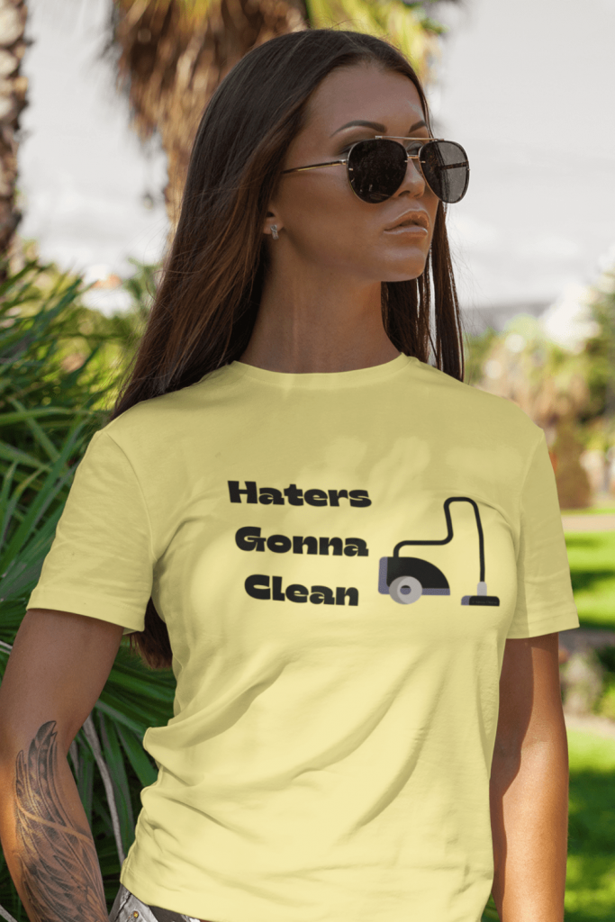Haters Gonna Clean Savvy Cleaner Funny Cleaning Shirts Premium Tee