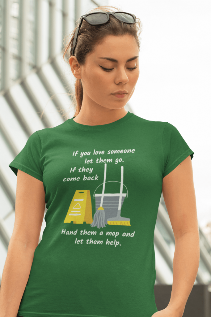 Let Them Go Savvy Cleaner Funny Cleaning Shirts Women's Standard Tee